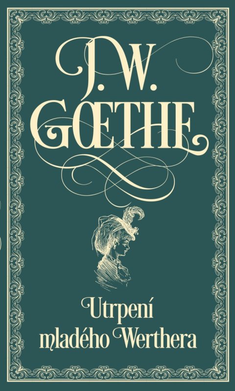 Thein Karel: Utrpení mladého Werthera