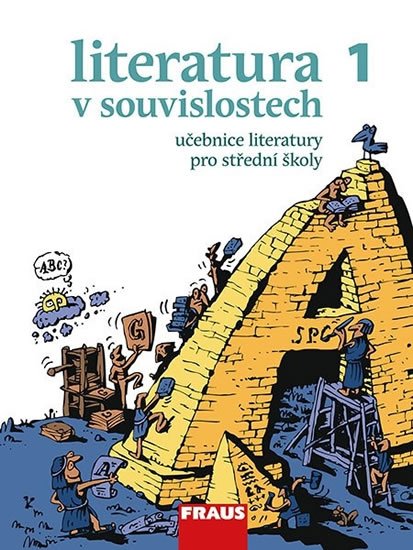 Novotný Jiří: Literatura v souvislostech pro SŠ 1 /UČ + el. čítanka na flexilearn.cz