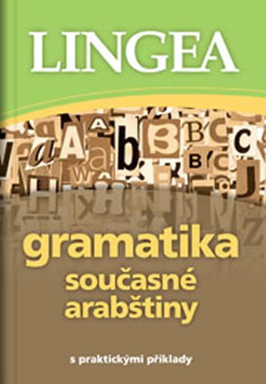 neuveden: Gramatika současné arabštiny s praktickými příklady