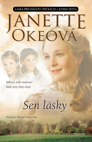 Okeová Janette: Sen lásky Okeová Janette: Sen lásky