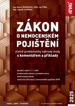 Přib Jan: Zákon o nemocenském pojištění včetně problematiky náhrady mzdy s komentářem
