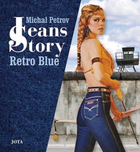 Petrov Michal: Jeans Story - Retro Blue Petrov Michal: Jeans Story - Retro Blue