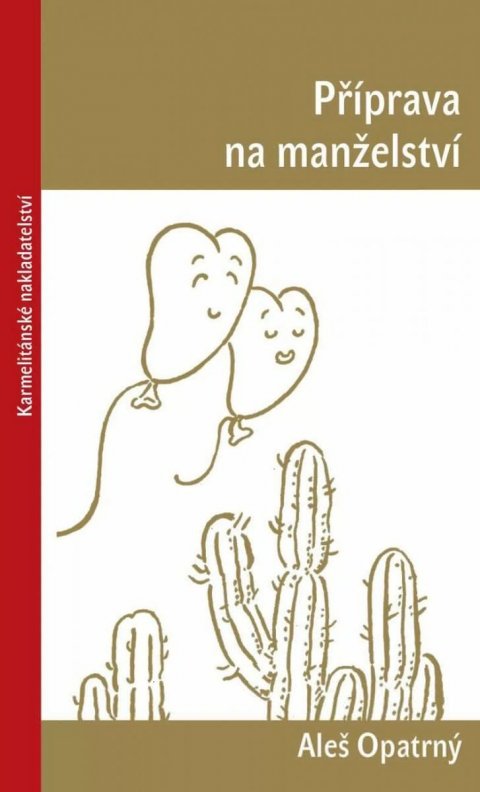 Opatrný Aleš: Příprava na manželství Opatrný Aleš: Příprava na manželství