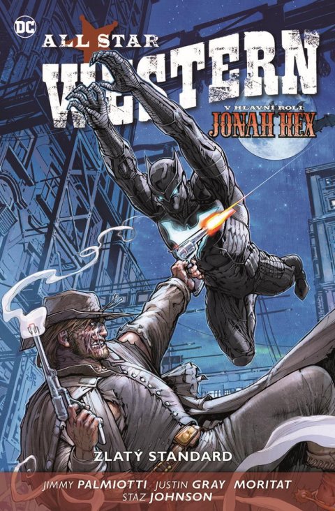 Palmiotti Jimmy: All Star Western 4 - Zlatý standard Palmiotti Jimmy: All Star Western 4 - Zlatý standard