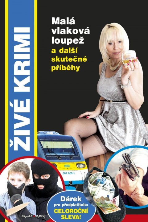 Formáčková Marie: Malá vlaková loupež a další skutečné příběhy