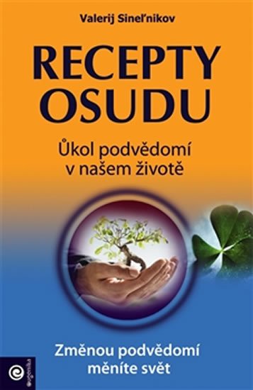 Sinelnikov Valerij: Recepty osudu Sinelnikov Valerij: Recepty osudu