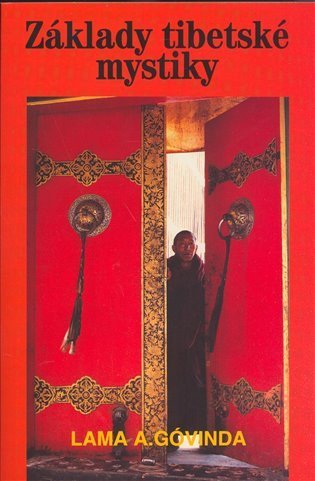 Góvinda Lama A.: Základy tibetské mystiky