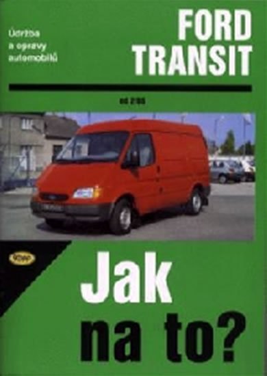 Etzold Hans-Rüdiger: Ford Transit 2/86 - 8/99 - Jak na to? - 26