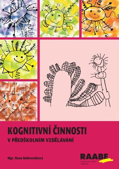 Nádvorníková Hana: Kognitivní činnosti v předškolním vzdělávání