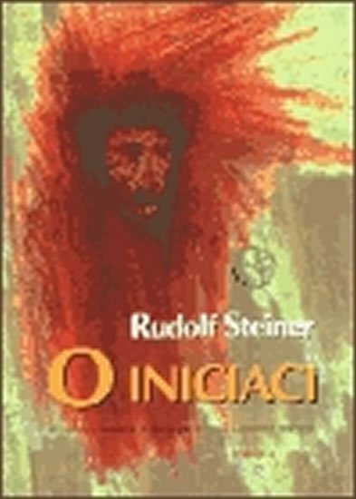 Steiner Rudolf: O iniciaci