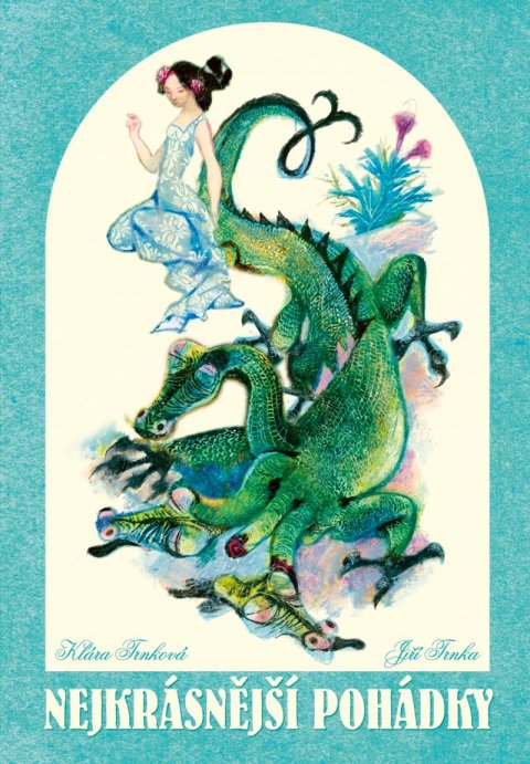 Trnková Klára: Nejkrásnější pohádky