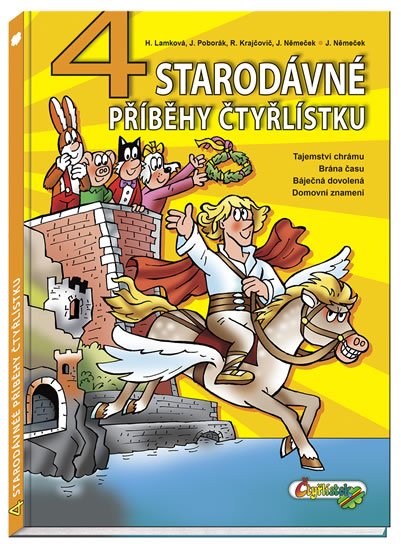 Lamková Hana: 4 starodávné příběhy Čtyřlístku