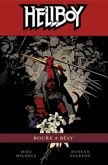 Mignola Mike: Hellboy 12 - Bouře a běsy Mignola Mike: Hellboy 12 - Bouře a běsy