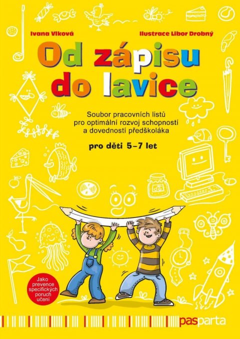 Vlková Ivana: Od zápisu do lavice 11. díl - Soubor pracovních listů pro optimální rozvoj 