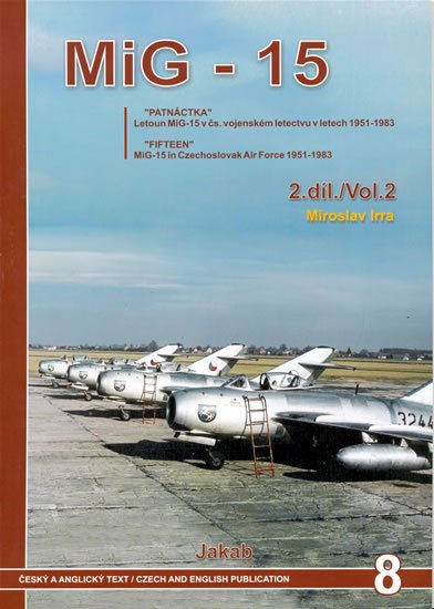 Irra Miroslav: Mig - 15 (2.díl)