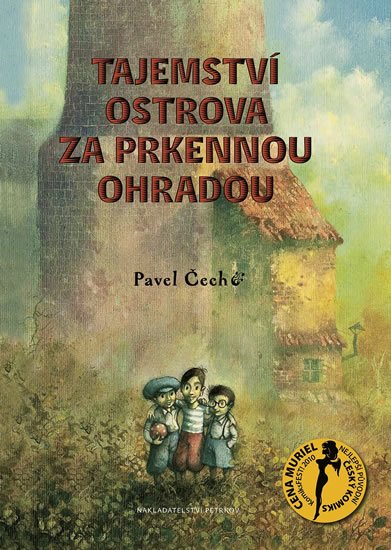 Čech Pavel: Tajemství ostrova za prkennou ohradou Čech Pavel: Tajemství ostrova za prkennou ohradou