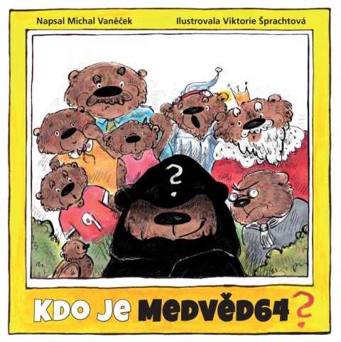 Vaněček Michal: Kdo je Medvěd64? Vaněček Michal: Kdo je Medvěd64?