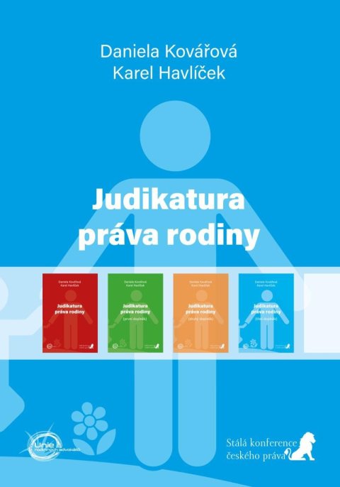 Kovářová Daniela: Judikatura práva rodiny (třetí doplněk) Kovářová Daniela: Judikatura práva rodiny (třetí doplněk)