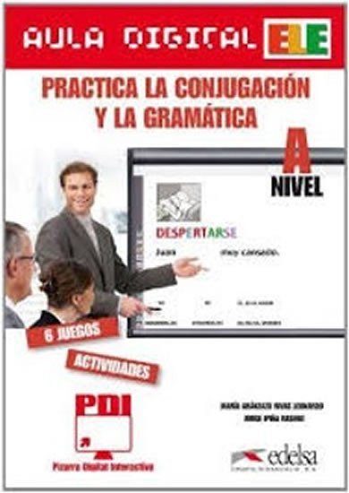 María Aránzazu Rivas Leonardo, José Ipina Rasero: Practica la conjugación y la gramática