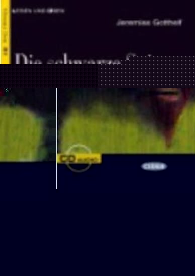 Gotthelf Jeremias: Die Schwarze Spinne + CD