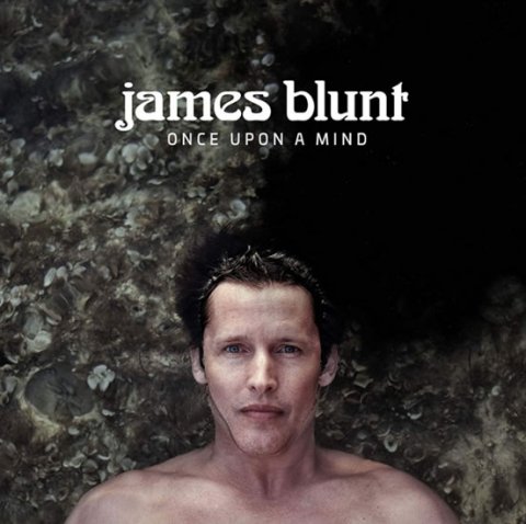 Blunt James: James Blunt: Once Upon A Mind - CD Blunt James: James Blunt: Once Upon A Mind - CD