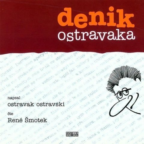 Ostravski Ostravak: Denik Ostravaka - CD