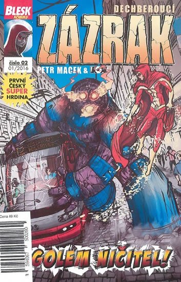 Macek Petr: Blesk komiks 02 - Dechberoucí zázrak - Golem ničitel 01/2016