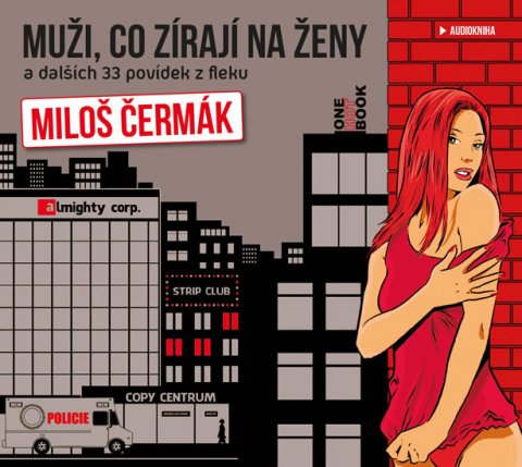 Čermák Miloš: Muži, co zírají na ženy a dalších 33 povídek z fleku - CDmp3 (Čte Miloš Čer