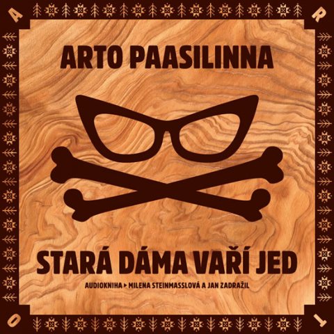 Paasilinna Arto: Stará dáma vaří jed - CDmp3 Paasilinna Arto: Stará dáma vaří jed - CDmp3