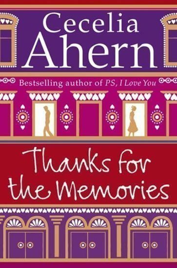 Ahernová Cecelia: Thanks for the Memories