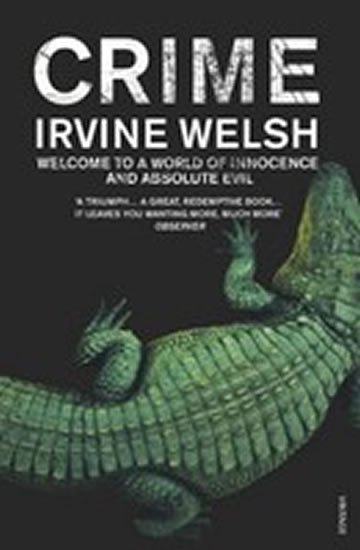 Welsh Irvine: Crime