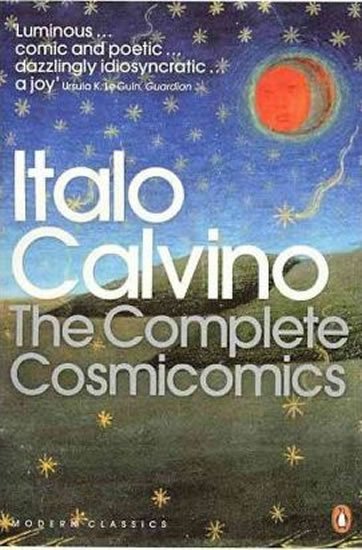 Calvino Italo: The Complete Cosmicomics