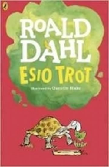 Dahl Roald: Esio Trot (Dahl Fiction)