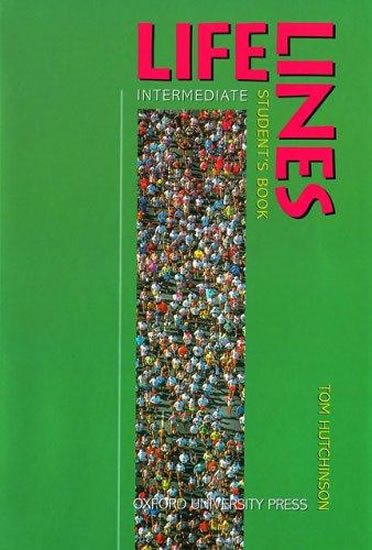 Hutchinson Tom: Lifelines Intermediate Student´s Book Hutchinson Tom: Lifelines Intermediate Student´s Book