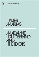 Marias Javier: Madame du Deffand and the Idiots