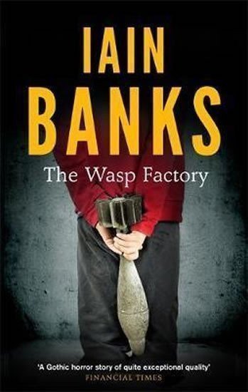 Banks Iain M.: The Wasp Factory