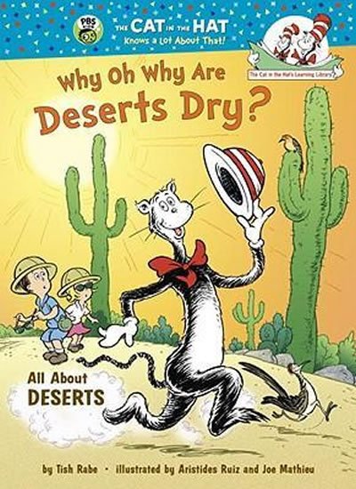 Rabe Tish: Why Oh Why are Deserts Dry? All About Deserts Rabe Tish: Why Oh Why are Deserts Dry? All About Deserts