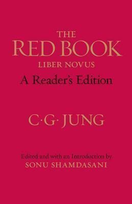 Jung Carl Gustav: The Red Book: A Reader´s Edition