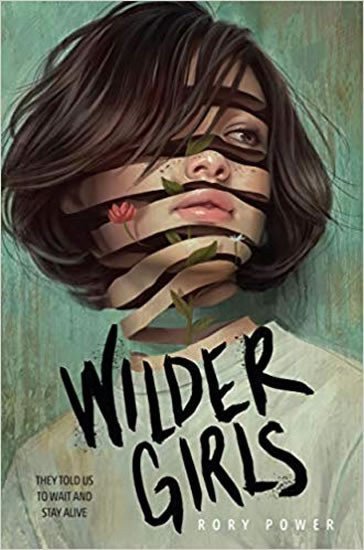 Power Rory: WILDER GIRLS