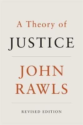Rawls John: A Theory of Justice: Revised Edition