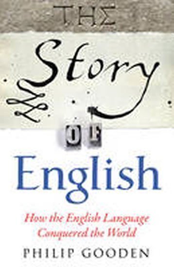 Gooden Philip: The Story of English