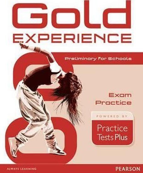 Edwards Lynda: Gold Experience Practice Test Plus Preliminary for Schools Exam Practice