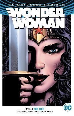 Rucka Greg: Wonder Woman 1: The Lies (Rebirth)