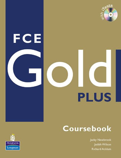 Newbrook Jacky: FCE Gold Plus 2008 Coursebook w/ CD-ROM Pack Newbrook Jacky: FCE Gold Plus 2008 Coursebook w/ CD-ROM Pack