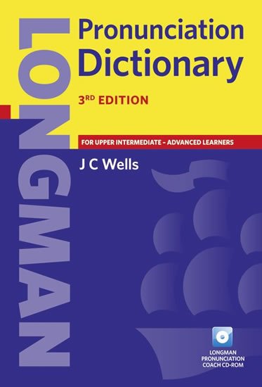 Wells John: Longman Pronunciation Dictionary 3rd Edition Paper & CD-ROM Pack Wells John: Longman Pronunciation Dictionary 3rd Edition Paper & CD-ROM Pack