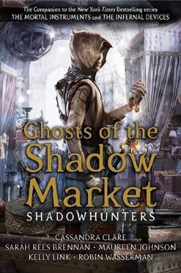 Clareová Cassandra: Ghosts of the Shadow Market