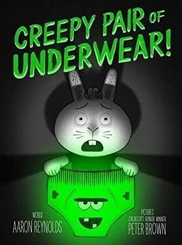 Reynolds Aaron: Creepy Pair of Underwear! (Creepy Tales!)