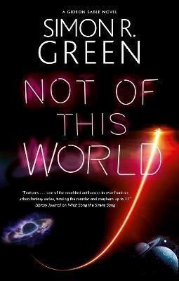 Green Simon R.: Not of This World