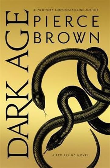 Brown Pierce: Dark Age : Red Rising Series 5