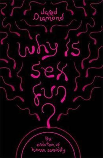 Diamond Jared: Why is Sex Fun?